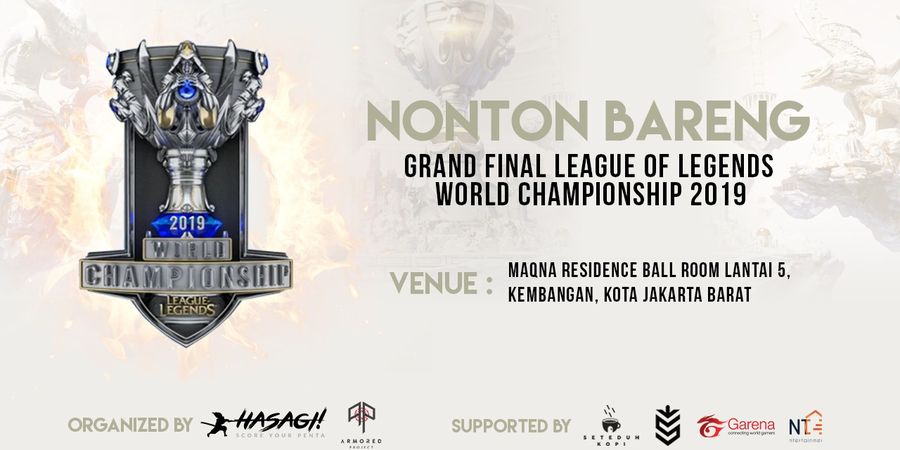 Dari Komunitas untuk Komunitas, HASAGI Kerjasama dengan Armored  Project Hadirkan Event Nonbar Final Worlds 2019  