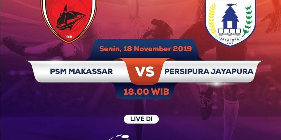 Link Live Streaming PSM Makassar Vs Persipura Jayapura, Laga Tunda Pekan Keempat