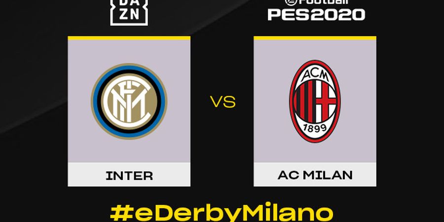 AC Milan dan Inter Bakal Gelar Derby della Madonnina di Gim PES 2020