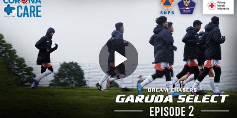 Dream Chasers Garuda Select Season 2 Eps 2 - Menjawab Tantangan di Eropa