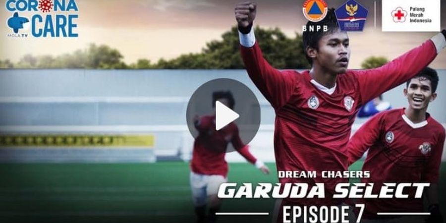 Dream Chasers Garuda Select Season 2 Eps 7 - Berhasil Membalas Kekalahan