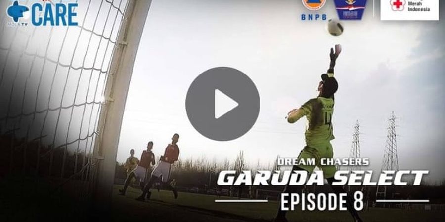 Dream Chasers Garuda Select Season 2 Eps 8 - Kemenangan Terbesar di Tanah Britania Raya