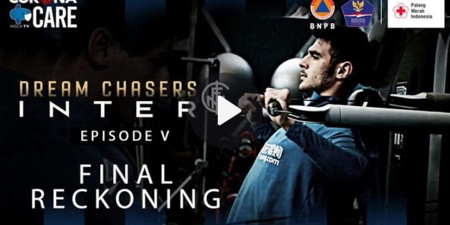 Dream Chasers: Inter Eps 5 - Akhir Perjalanan Berbuah Manis   