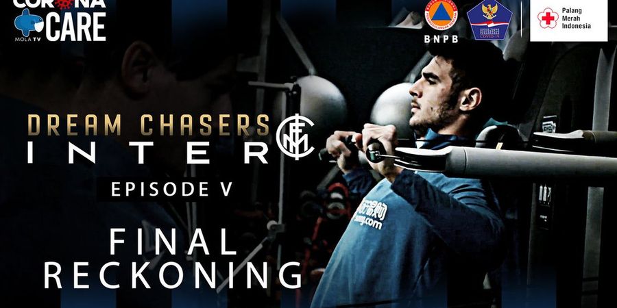 Dream Chaser Inter Ep. 5 - Penentuan Akhir Masa Depan Para Pemain Muda Inter Milan