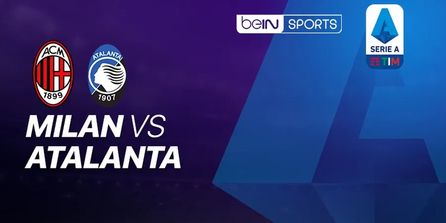 Link Streaming AC Milan Vs Atalanta, Pekan 36 Liga Italia 2019/2020