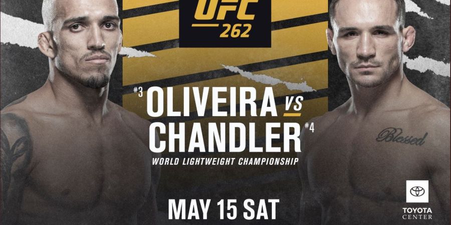 Jadwal UFC 262 - Oliveira dan Chandler Berebut Warisan Khabib