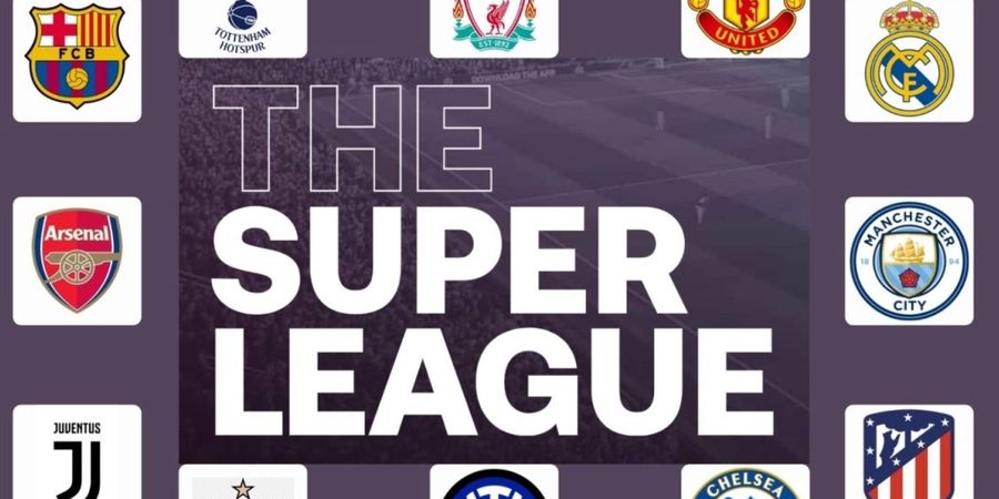 9 Klub Eks European Super League Dapat Sanksi Ringan dari UEFA, 3 Sisanya Diancam Hukuman Berat