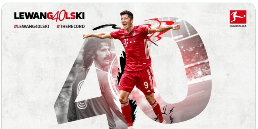 Samai Rekor Setengah Abad, Robert Lewandowski Cetak 40 Gol Semusim seperti Gerd Mueller