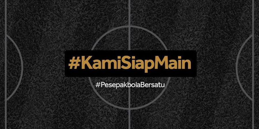 APPI Bersama Para Pemain Liga 1 Gaungkan Tagar #KamiSiapMain