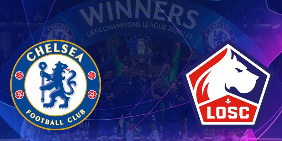 Cuma Ketemu Lille, Chelsea Mesti Waspada di Babak 16 Besar Liga Champions