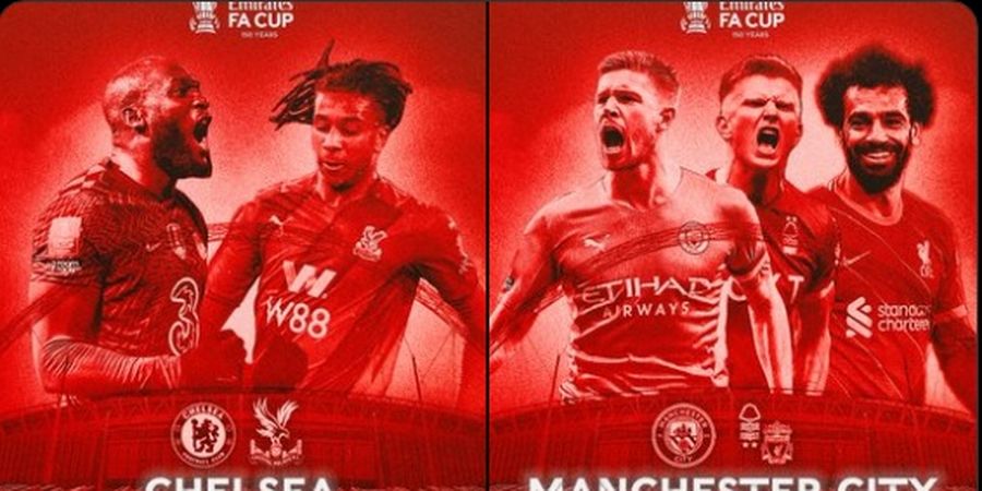 Hasil Drawing Semifinal Piala FA - Man City dan Liverpool Saling Bunuh