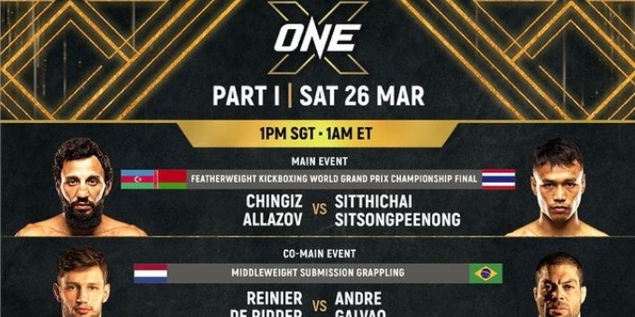 ONE X: Part I Hari Ini Mulai Pukul 12.00 WIB, Daftar Laga Lengkap dan Cara Menonton