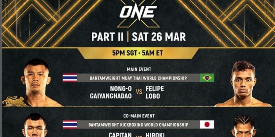 ONE X: Part II Hari Ini Mulai Pukul 16.00 WIB, Daftar Laga Lengkap dan Cara Menonton