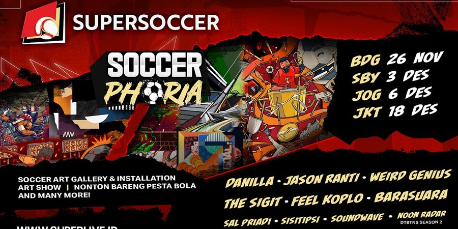 Supersoccer Soccerphoria Jakarta, Ada Sal Priadi, Weird Genius, Jason Ranti, Barasuara sampai Feel Koplo!