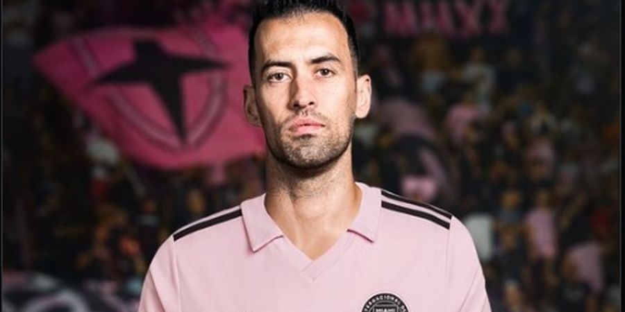  RESMI - Sergio Busquets Gabung Inter Miami, Reuni Lagi dengan Messi