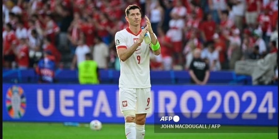 EURO 2024 - Dadah Lewandowski, Polandia Resmi Jadi Tim Pertama yang Angkat Koper