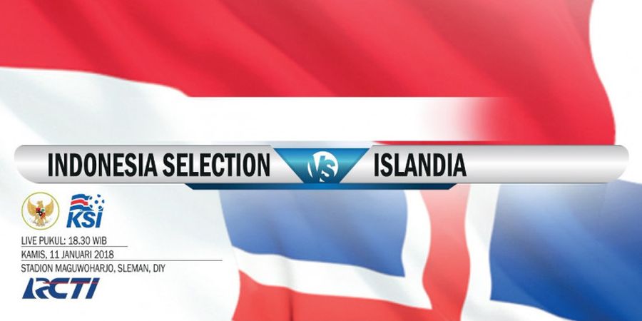 Live Streaming Indonesia Selection Vs Islandia