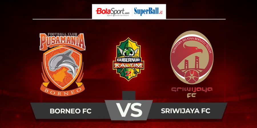 Borneo FC Vs Sriwijaya FC - Keributan dan Dua Kartu Merah Nodai Babak Pertama