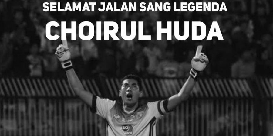 Video Persembahan Terakhir untuk Choirul Huda, Selamat Jalan Legenda