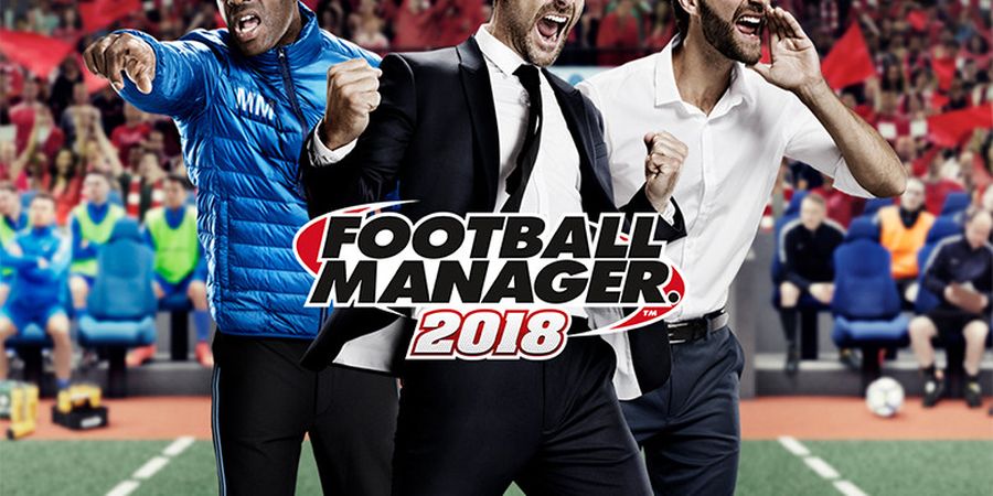 Football Manager 2018 - 10 Klub dengan Bujet Transfer Tertinggi, Ayo Pilih Jagoanmu!