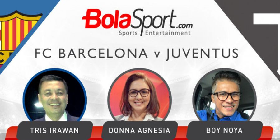 Barcelona Vs Juventus - Duel Prediksi Hasil Pertandingan oleh 3 Presenter Olahraga