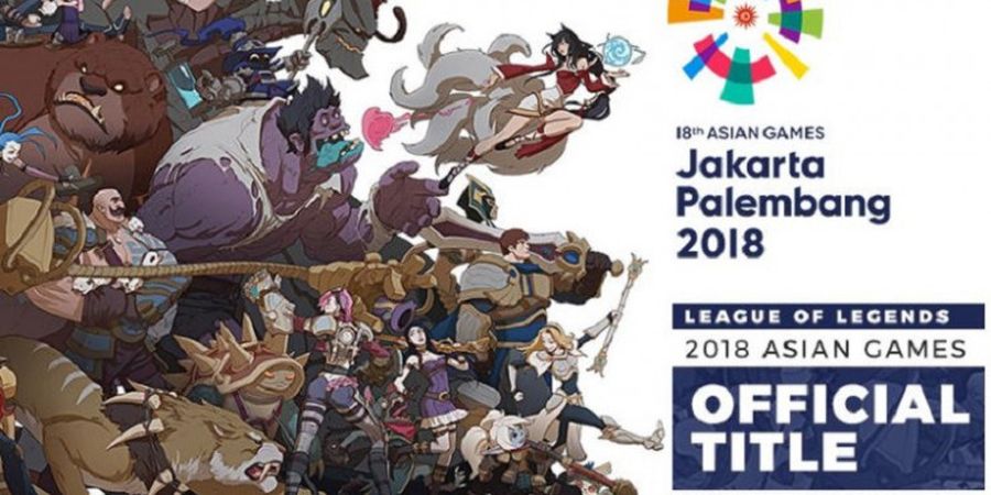 Keren! Pemain League of Legends Bisa Mempersiapkan Diri untuk Ikut Menjadi Peserta Asian Games 2018!
