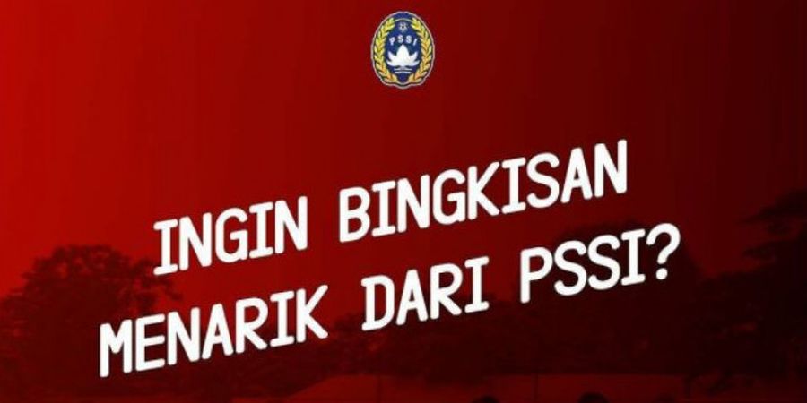 Mau Dapat Bingkisan Menarik dari PSSI? Yuk Ikutan Kuis Groufie Bersama Tim Sepak Bolamu!