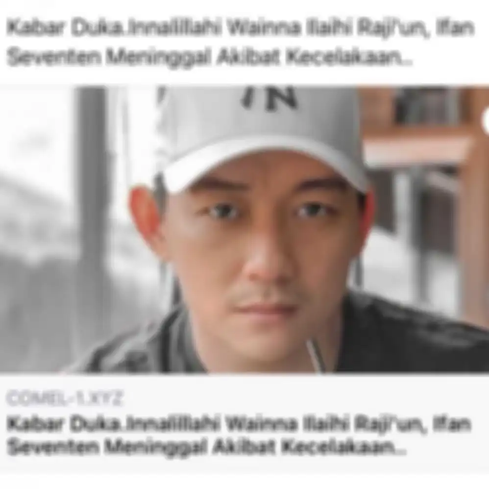 Ifan Seventeen dikabarkan meninggal dunia gegara kecelakaan lalu lintas. Ini faktanya.