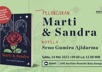 Peluncuran dan Bincang Buku Marti & Sandra Karya Seno Gumira Ajidarma Akan Segera Diadakan, Simak yuk Tanggalnya!