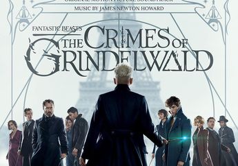 Tayang Hari Ini! Inilah Sinopsis dan Jadwal Tayang Film Fantastic Beasts: The Crimes of Grindelwald di Bioskop Indonesia
