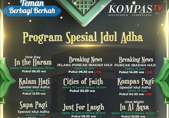 KompasTV Hadirkan Rangkaian Tayangan Menarik Spesial Idul Adha