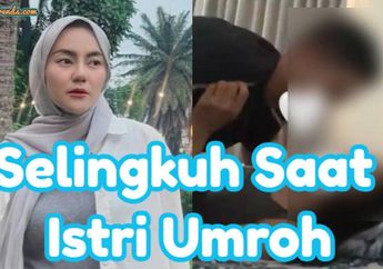 Anaknya Pergoki Suami Selingkuh di Rumah Saat Ia Pergi Umroh, Selebgram Ini Akhirnya Usir Meski Belum Cerai: Temenin Tuh Pacar Lu
