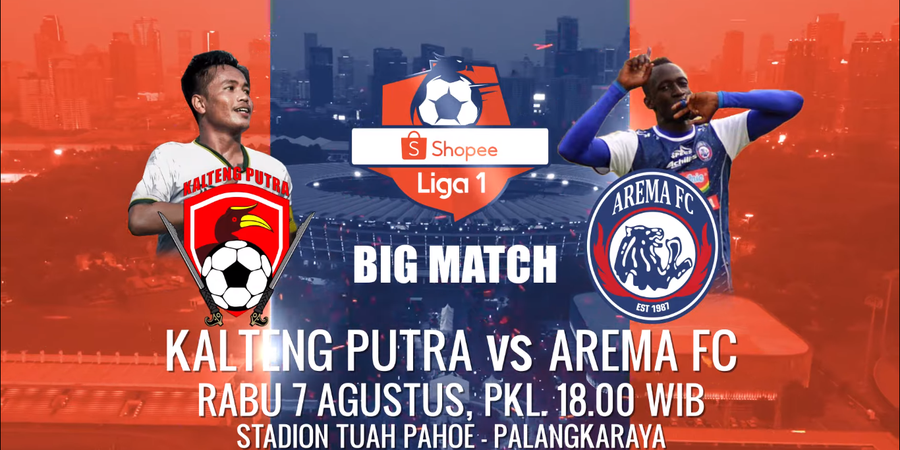 Link Live Streaming Liga 1 2019 Antara Kalteng Putra dan Arema FC