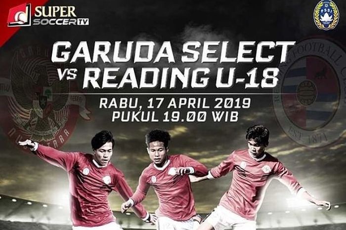 Garuda Select Vs Reading U-18 pada Rabu (17/4/2019).