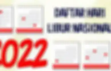 Siap-siap Mudik, Catat Jadwal Libur Bersama dan Tanggal Merah untuk Hari Raya Idul Fitri 2022, Ini Syarat yang Harus Dipenuhi