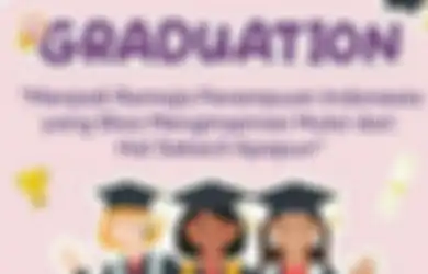 Bikin Kepercayaan Diri Naik! CewekBanget Gelar Graduation Buat Besties Batch 2