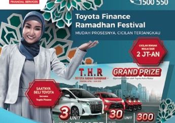 Toyota Finance Ramadhan Festival, Cicilan Mulai Rp 2 Juta dan Berhadiah Doorprize THR!