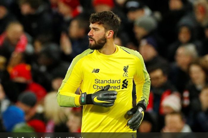 Kiper Liverpool, Alisson Becker