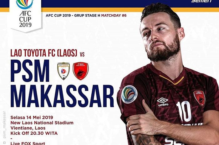 Live streaming PSM Makassar Vs Lao Toyota di Piala AFC 2019.