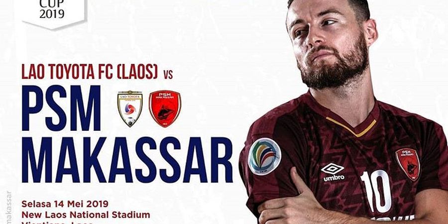 Link Live Streaming Lao Toyota FC Vs PSM Makassar, Darije Kalezic Ingin Harumkan Sepak Bola Indonesia