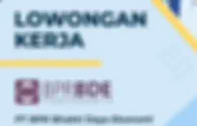 Lowongan Kerja Gaji Rp 12-20 Juta, PT BPR Bhakti Daya Ekonomi Buka Posisi Ini untuk Lulusan Sarjana
