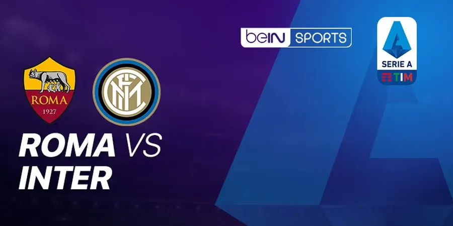 Link Streaming AS Roma vs Inter Milan, Pekan 34 Liga Italia 2019/2020