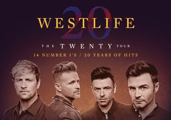 Antusias Penggemar Luar Biasa, Konser Westlife Akan Digelar 2 Kali di Indonesia