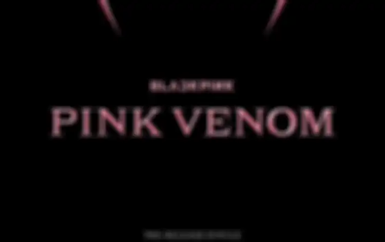 Pink Venon mengawali debut BLACKPINK yang seharusnya rilis pada September 2022 dan akan ada tur dunia, Indonesia termasuk?