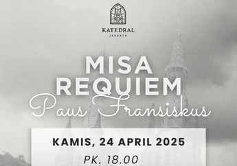 Gereja Katedral Gelar Misa Requiem untuk Paus Fransiskus, Berikut Jawal dan Link Streaming-nya