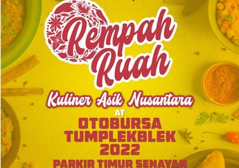  Otobursa Tumplek Blek 2022, 40 Menu Makanan dan Minuman Penggugah Selera Siap Manjakan Pencinta Kuliner Nusantara