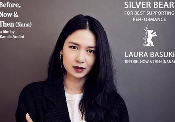 Laura Basuki Raih Penghargaan Festival Berlinale Untuk Film Before, Now & Then