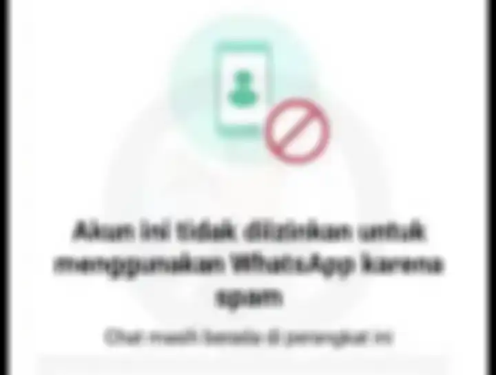 Tampilan WhatsApp memunculkan notifikasi Akun ini tidak diizinkan menggunakan WhatsApp