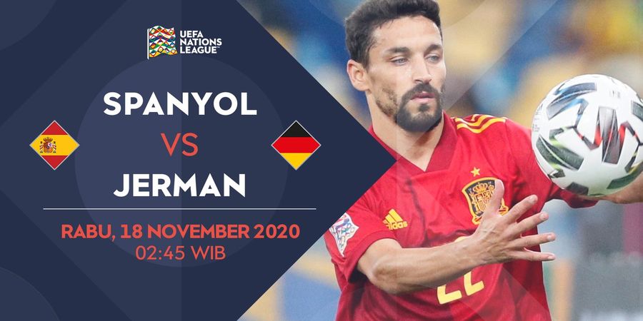 Link Streaming Spanyol Vs Jerman, UEFA Nations League 2020/2021