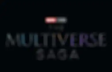 Marvel Umumkan Nama Resmi Phase 4,5, dan 6, 'The Multiverse Saga'!
